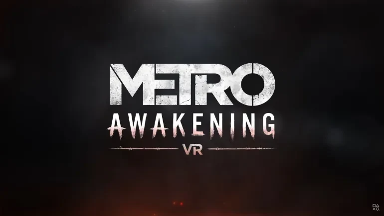 Metro: Awakening раскрылась во время State of Play