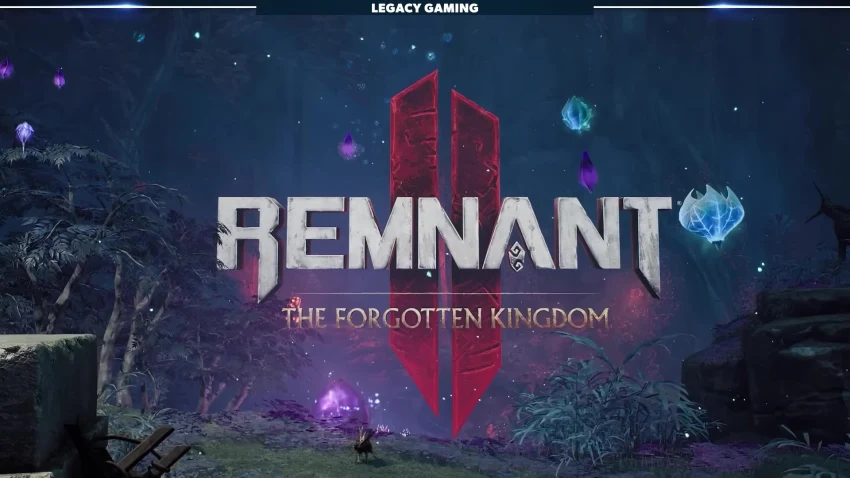 Remnant 2 - The Forgotten Kingdom