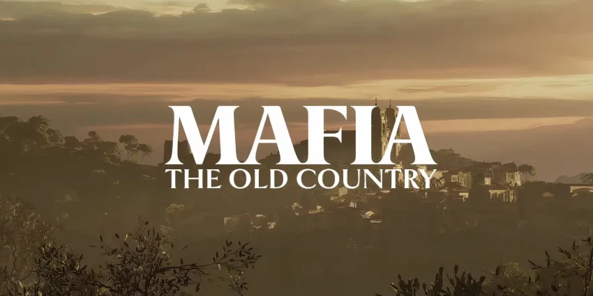 Трейлер Mafia: The Old Country раскрывает сюжет